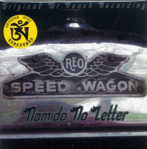 REO Speedwagon : Namida No Letter